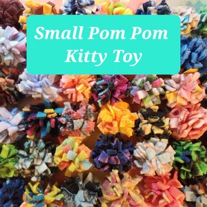 Small Kitty toy fleece PomPoms set of 4 cat toys or 12 ct bulk packs