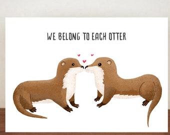 We Belong To Each Otter Card, Anniversary Card, A6 Card, Cute Cards, Love Cards, Valentines Card, Greetings Card, Card, Blank Cards, Love 64