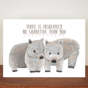 Il n'y a absolument aucun Wombetter Than You, carte d'anniversaire, carte A6, jolies cartes, cartes d'amour, carte de Saint-Valentin, carte de voeux, amour 45