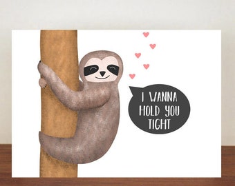 I Wanna Hold You Tight Card, Anniversary Card, A6 Card, Cute Cards, Love Cards, Valentines Card, Greetings Card, Card, Sloth Card, Love 2