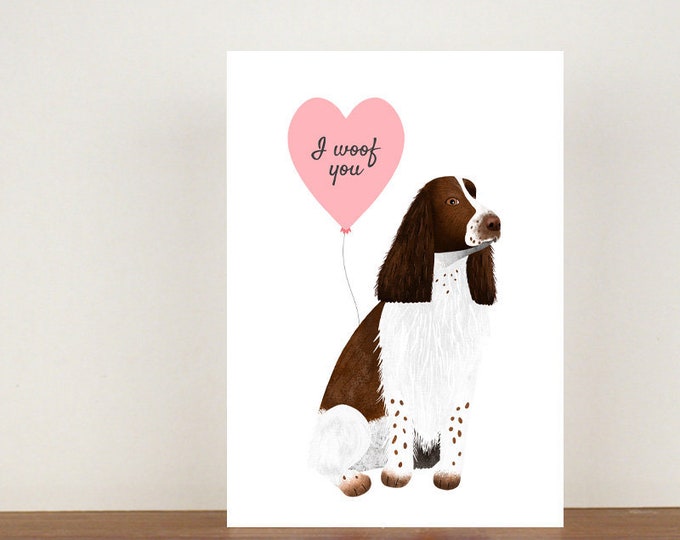 I Woof You Anniversary Card, Card, Greeting Card, Dog Card, Love Card, Valentines Day Card, Anniversary Card, English Springer Spaniel Card