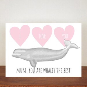 Maman, tu es Whaley la meilleure carte, fête des mères, carte de fête des mères, jeu de mots carte de fête des mères, carte A6, maman 19