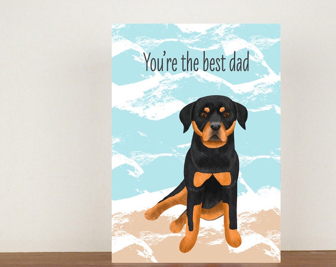 You're The Best Dad Card, Greeting Card, Animal Card, Fathers Day Card, Fathers Day, Rottweiler, Rottweiler Card