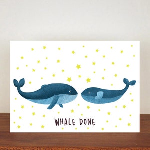 Carte Whale Done, carte A6, carte de félicitations, carte de félicitations, carte de bonne chance, félicitations et bonne chance 57