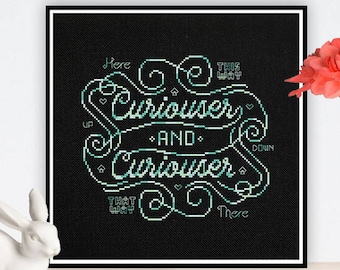 Curiouser and Curiouser Quote | PDF Cross Stitch Chart pattern - wonderland - modern - alice - variation dmc - coloris