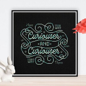 Curiouser and Curiouser Quote | PDF Cross Stitch Chart pattern - wonderland - modern - alice - variation dmc - coloris