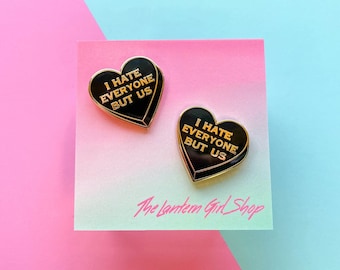 Limited Edition Black Heart &quot;I hate everyone but us&quot; Best Friend Pin set!