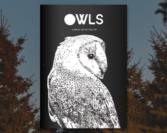 OWLS Zine | black and white owl illustrations and poem | A5 16-page staple bound zine, by Vector That Fox