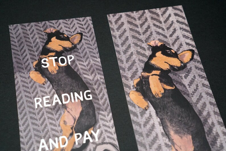 Illustrated Dog Bookmark 'Stop Reading and Pay Attention to Me' Double-sided 400gsm matte laminate card stock bookmark, by Vector That Fox image 7