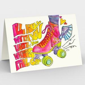 Roll With You Greeting Card