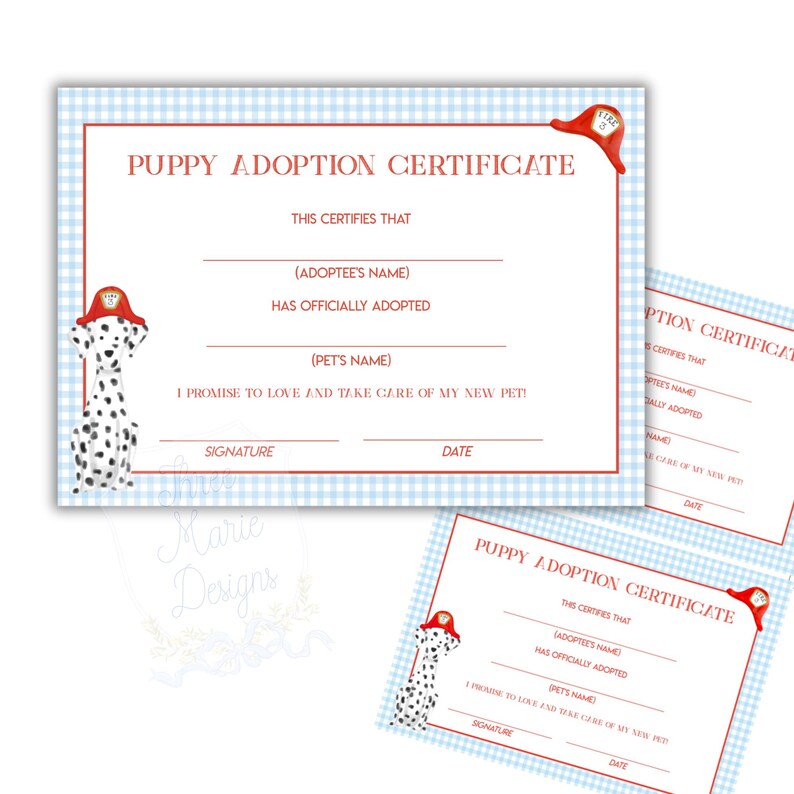 May include: A printable puppy adoption certificate with a blue and white checkered background. The certificate features a cartoon Dalmatian dog wearing a red fire hat. The text on the certificate reads "Puppy Adoption Certificate" and includes spaces for the adoptee's name, the pet's name, a signature, and the date.