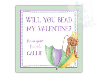 May include: A square Valentine's Day card with a light green border and a white interior. The card features the text "WILL YOU BEAD MY VALENTINE?" and "from your friend, CALLIE." A brown poodle wearing a crown and beads sits in a colorful umbrella.