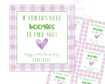 May include: Valentine's Day gift tags with a purple gingham pattern border. The tags feature the text "IF FRIENDS WERE boogies I'D PICK YOU!" with a watercolor heart and the message "happy valentines day LOVE, ELLE."