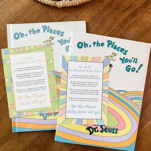 May include: Two colorful Dr. Seuss "Oh, the Places You'll Go!" books with personalized messages for Hazel and Molly Jane. The messages are written on colorful cards with a rainbow background and a Dr. Seuss character.