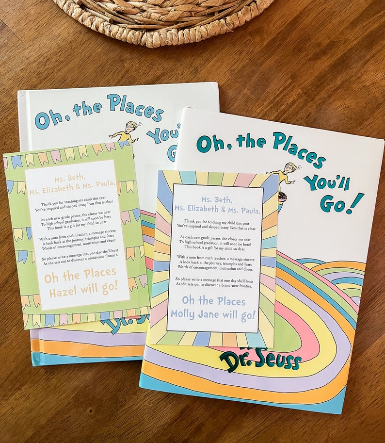 May include: Two colorful Dr. Seuss "Oh, the Places You'll Go!" books with personalized messages for Hazel and Molly Jane. The messages are written on colorful cards with a rainbow background and a Dr. Seuss character.