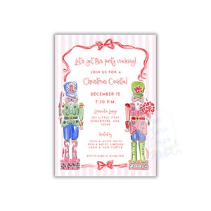 May include: A watercolor Christmas cocktail party invitation with a pink and white striped background. The invitation features two nutcracker figures and the text "Let's get this party cracking!" and "Christmas Cocktail".