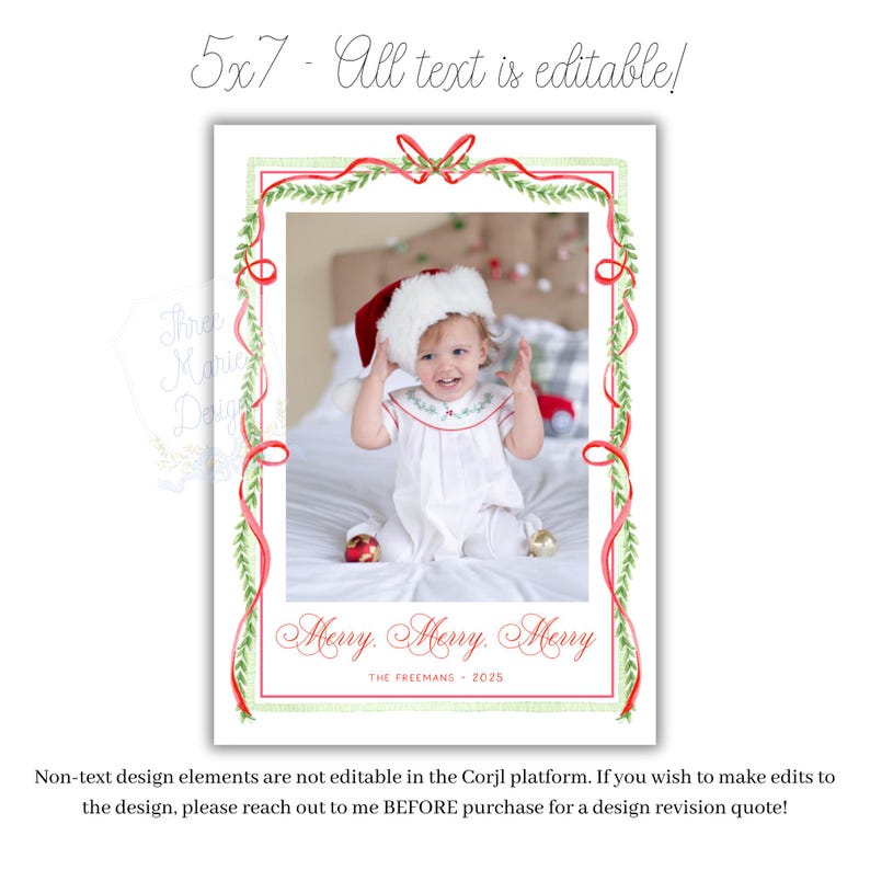 May include: A holiday card with a photo of a baby wearing a Santa hat and a white dress. The card has a red and green border with the text "Merry, Merry, Merry" and "THE FREEMANS - 2025". The card is 5x7 inches.