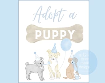Adopt a Puppy Pawty Signage - 8x10 Puppy Adoption Sign for Puppy Party, Snips and Snails and Puppy Dog Tails, Bone Art, Printable Party Sign