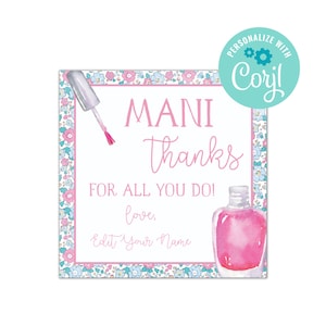 Étiquette cadeau manucure | Étiquette pour carte-cadeau pédicure | Auto-modifiable | Merci MANI pour tout ce que vous faites | Carte-cadeau Punny | Étiquette cadeau florale | Vernis à ongles