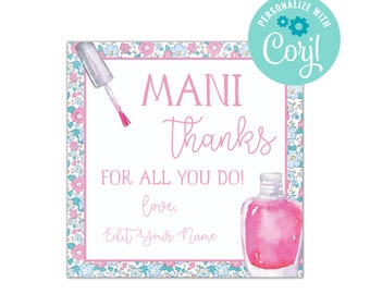 Manicure Gift Tag | Pedicure Gift Card Tag  | Self-Editable | MANI thanks for all you do | Punny Gift Card | Floral Gift Tag | Nail Polish