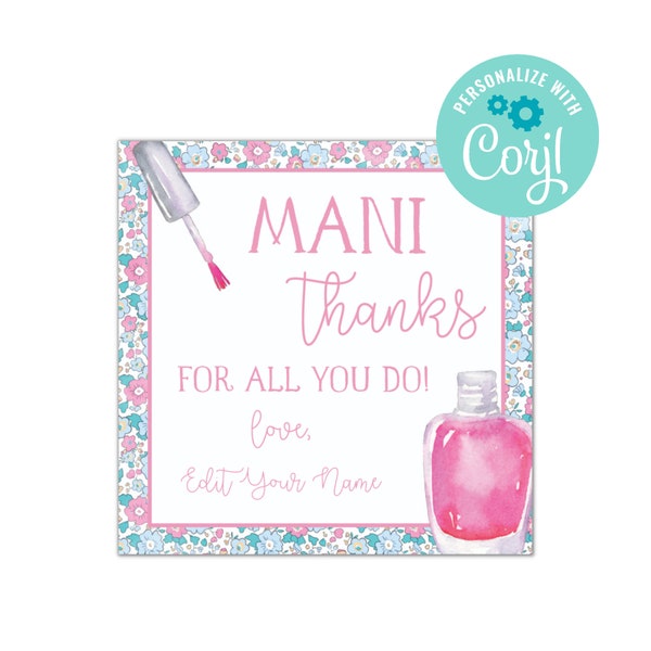 Manicure Gift Tag | Pedicure Gift Card Tag  | Self-Editable | MANI thanks for all you do | Punny Gift Card | Floral Gift Tag | Nail Polish