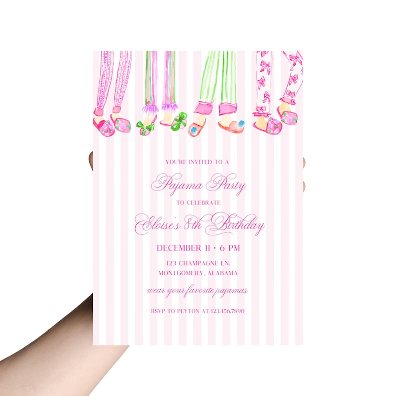May include: A pink and white striped invitation for a pajama party. The invitation features watercolor illustrations of pajama pants and slippers. The text reads "You're invited to a Pajama Party to celebrate Eloise's 8th Birthday".