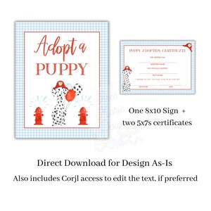 May include: Printable adoption certificate set for a puppy party. The set includes a sign that says "Adopt a Puppy" with a dalmatian puppy wearing a firefighter hat and holding balloons. The sign is on a blue and white gingham background. The certificate is blue with a red border and says "Puppy Adoption Certificate".