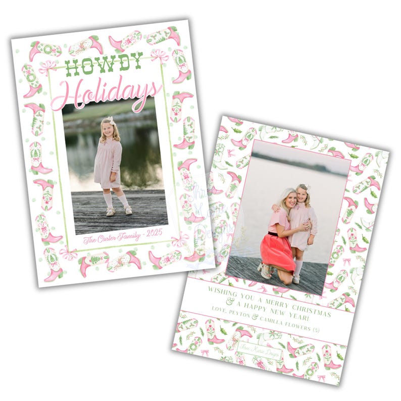 May include: Two holiday cards with photos. One card has the text "HOWDY Holidays" and a photo of a girl. The other card has the text "Wishing you a Merry Christmas & a Happy New Year!" and a photo of a woman and a girl. Both cards have a pink and green boot pattern.