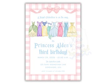 May include: A pink and white gingham-patterned invitation with a watercolor illustration of princess dresses. The text reads "A Royal Celebration is on the way... It's Princess Alden's third birthday!" with event details.