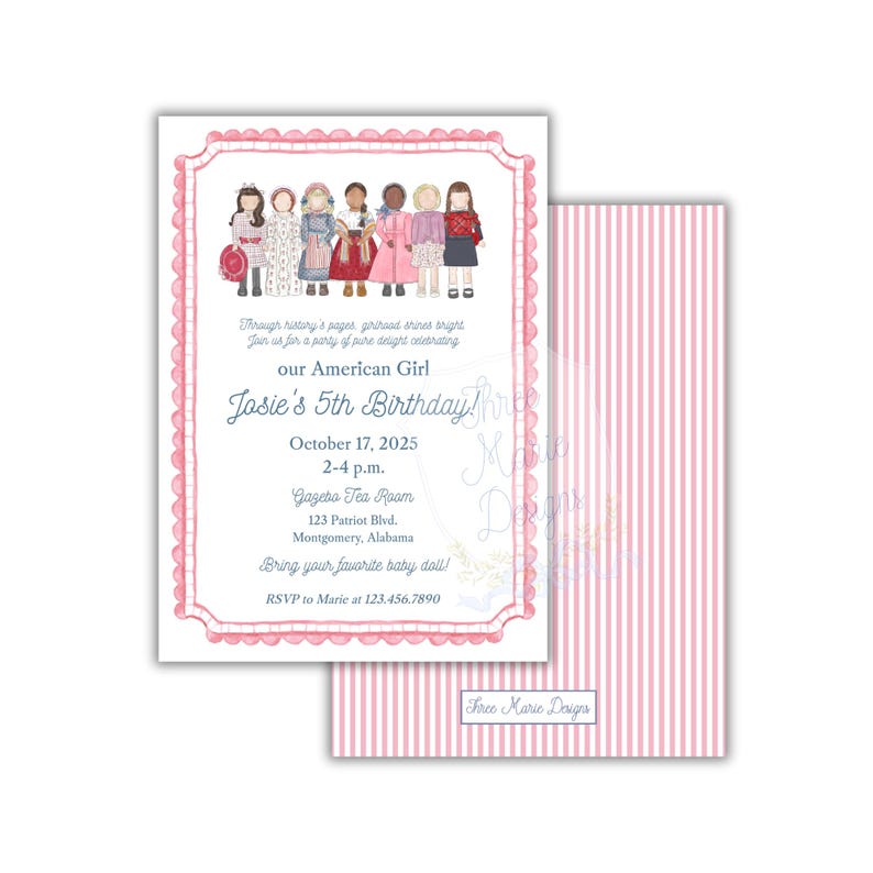 May include: A pink and white invitation for Josie's 5th birthday, featuring a scalloped border and a row of illustrated dolls. The text reads "our American Girl" and includes party details: October 17, 2025, 2-4 p.m., Gazebo Tea Room, and RSVP information.