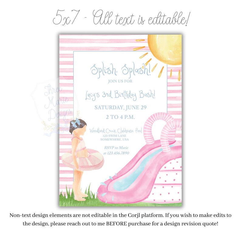 May include: A pink and white invitation for a birthday party with the text "Splish, Splash!" and "Lucy's 3rd Birthday Bash!" A watercolor illustration shows a girl with a swim ring and a water slide.