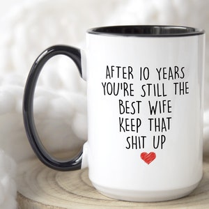 10th Anniversary Gift 10 Year Anniversary Mug Tin Anniversary Gift Ten Year Gift for Wife Mug Gift for Her Gift for Women