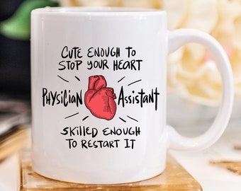 Physician Assistant Gifts, Physician Assistant Mug, PA Gifts, Gifts For PA, Gifts For Physician Assistantas, PA Cup, 11 oz Mug