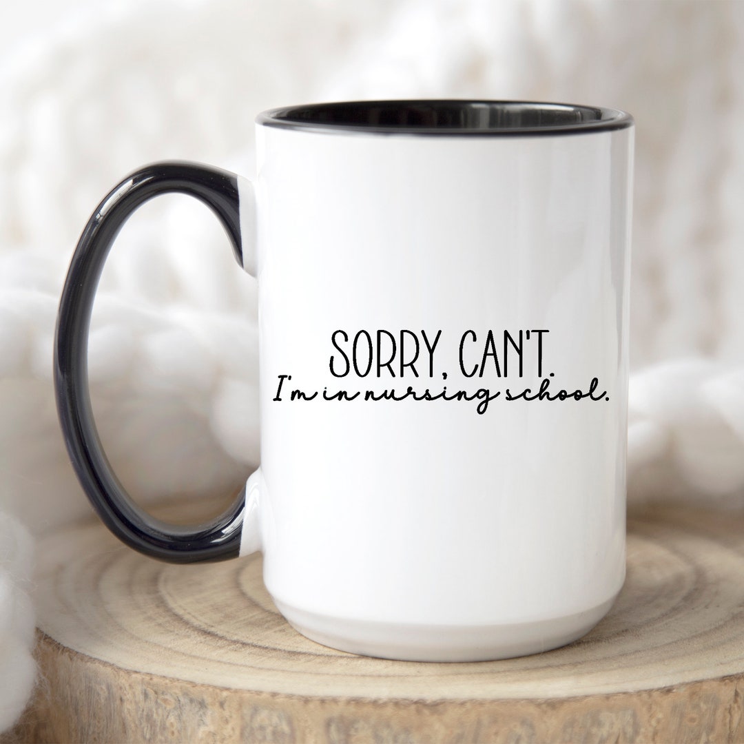 Funny Nurse Coffee Mugs Medical Student Gift Nursing School Etsy