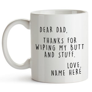 Personalized Fathers Day Gift From Daughter Custom Dad Mug From Son From Kids From Wife From Baby Girl Fathers Day Gag Gift Dad Mug 1209-01