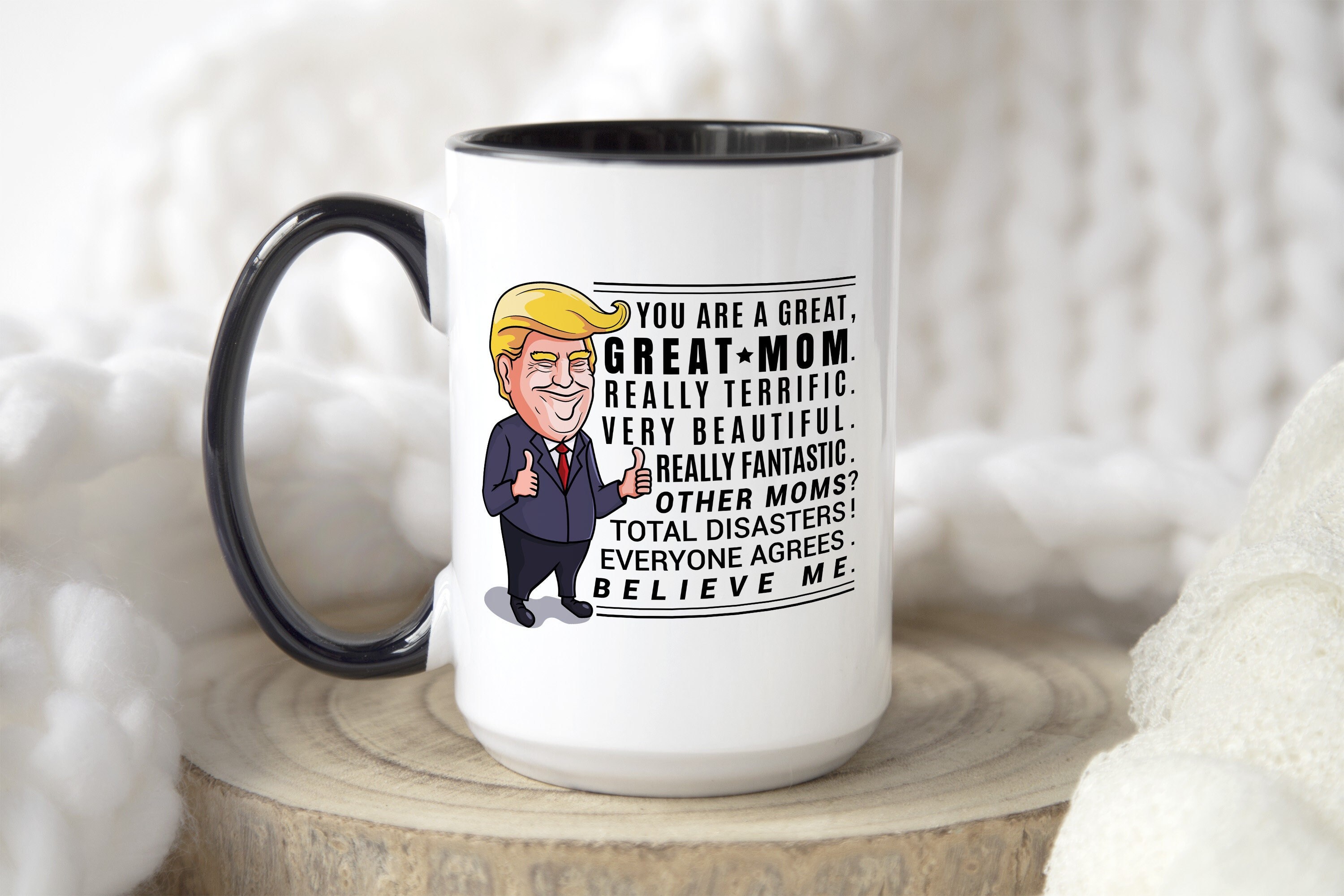 Trump Mug New Mom Gift for Mom Mug Mother Gift for Mother Mug Mommy Mug Mama Mug Mom Coffee Mug Mom Cup Funny Christmas Gifts