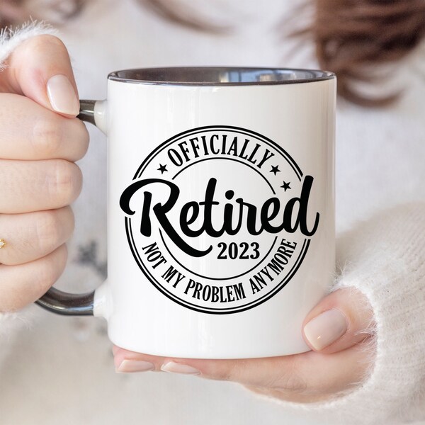 Retired 2023 Coffee Mugs Funny Retirement Mugs Gift for Retired Men Women Officially Retired Wearing Grandma Grandpa Gift Idea 2631