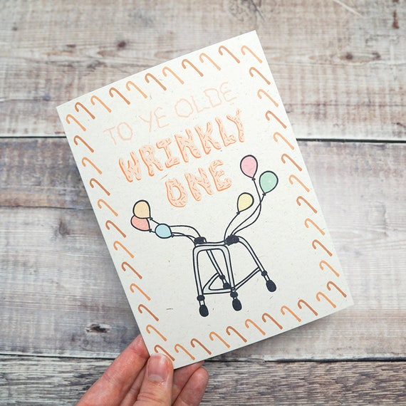 Funny Old Person Birthday Card to Ye Olde Wrinkly One - Etsy Funny Old Person Birthday Card to Ye Olde Wrinkly One - Etsy