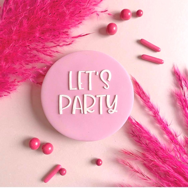 Let’s party gaufreur Tampon acrylique pour cookie cupcake party