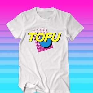 TOFU T SHIRT - retro style tee - 80s 90s retrowave synthwave vaporwave vapourwave vegan humor meme foodie club plant based babe - Power Co
