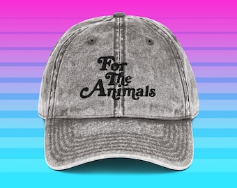 FOR THE ANIMALS Embroidered Dad Hat - Black Stitched Text on vintage style cotton cap - Vegan Message Activism retro 70s 80s Vegan Power Co