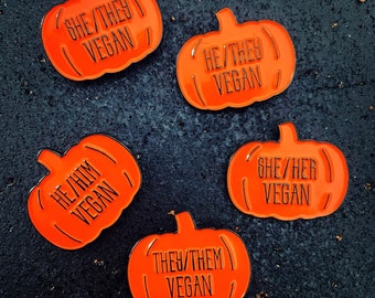 VEGAN PRONOUN Pins - Halloween Pumpkin badge - Choose from They/Them She/Her He/Him She/They He/They - Gender Spooky Fall Autumn Trans LGBTQ