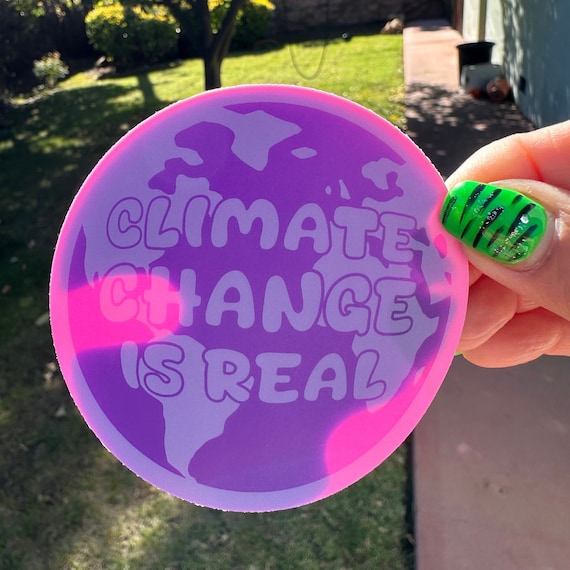 CLIMATE CHANGE STICKER - Climate Change is Real color morphing vinyl decal - changes from pink to purple when cold - save the planet earth