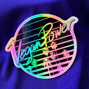 VEGAN HOLOGRAM STICKER - Holographic Vegan Power 80s Vaporwave Sunset logo Die Cut Decal - Vapourwave Aesthetic Palm Trees Plant Based shiny