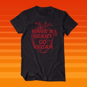 Have a Heart Go Vegan T shirt - Spooky Heart black tee - goth gothic vintage oddities style creepy halloween horror fan gift Vegan Power Co