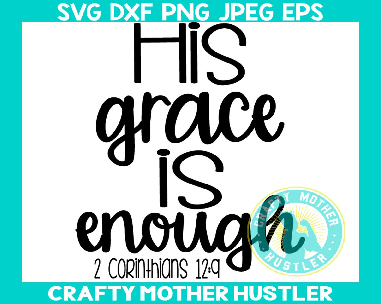 His Grace is Enough SVG Bible Verse Design 2 Corinthians Etsy