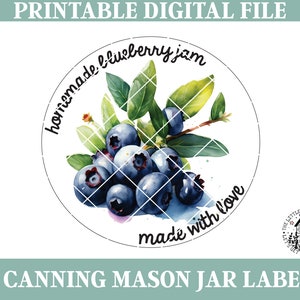 May include: A round canning jar label with a watercolor illustration of blueberries and green leaves. The text "homemade blueberry jam made with love" is written around the blueberries.