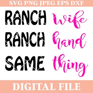 Ranch Wife Ranch Hand Same Thing SVG Design, Ranch Wife disant, design de pays, fichier de coupe dxf, fer à repasser sur transfert, cricut svg, camée svg