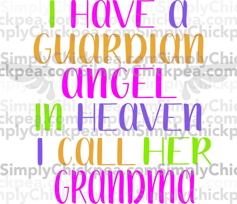 Download I Have a Guardian Angel in Heaven I Call Her Grandma SVG ...
