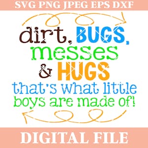 Dirt Bugs Rommel en Knuffels Dat is Wat Little Boys zijn Gemaakt Van SVG, land zeggen svg, ijzer op overdracht, snijden bestand